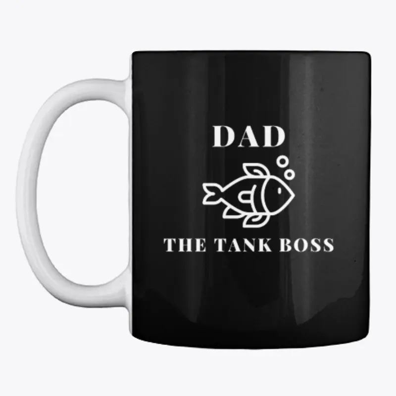 Dad, The Tank Boss