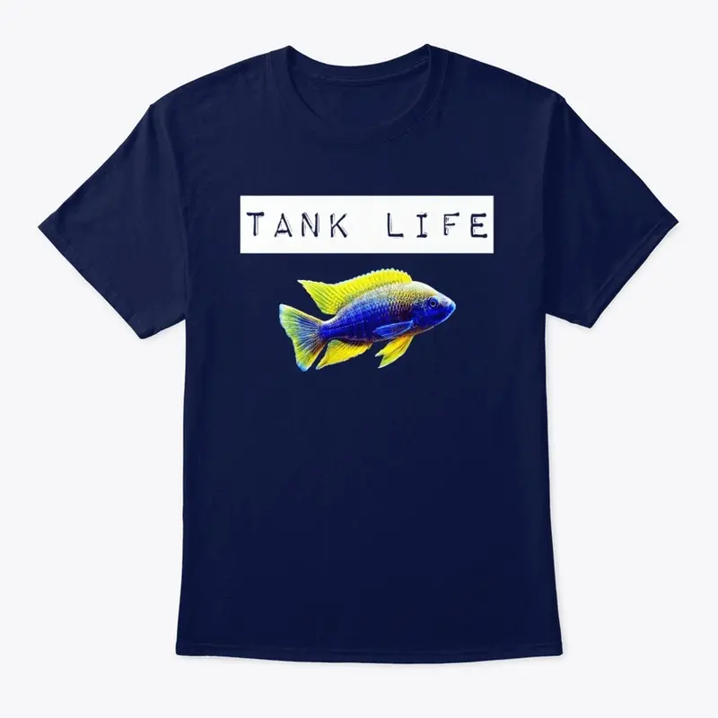 Tank Life