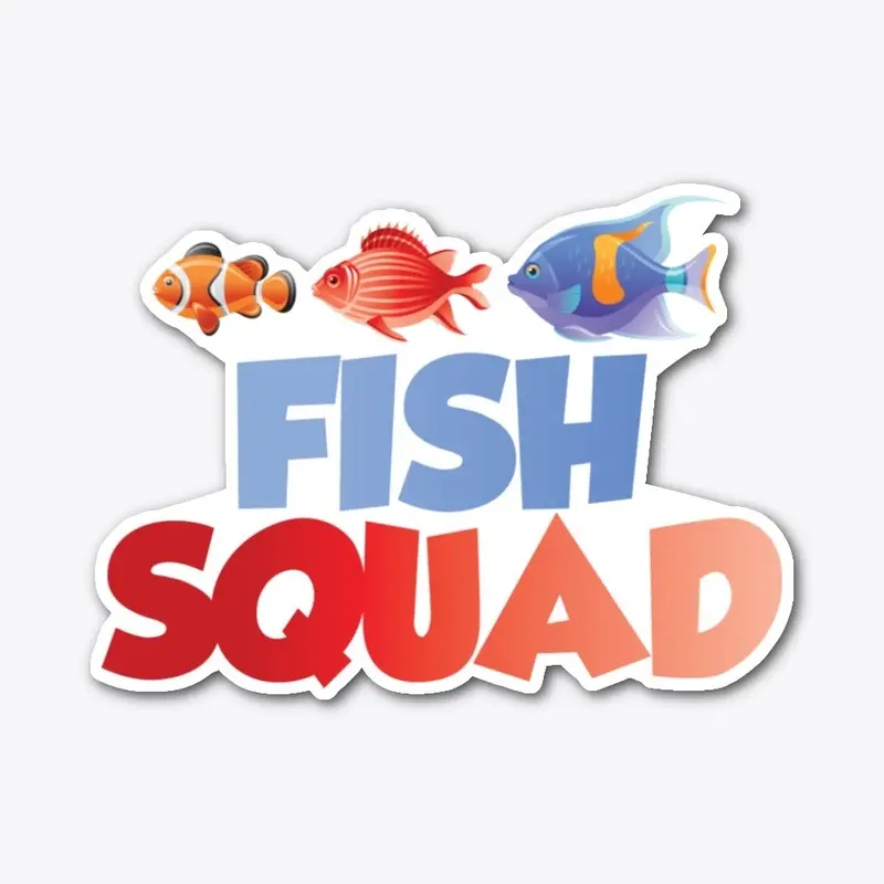 Fish Squad